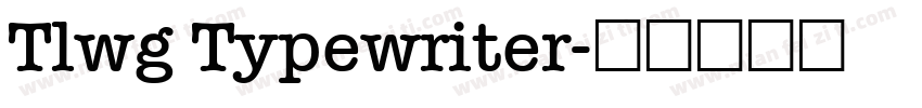 Tlwg Typewriter字体转换